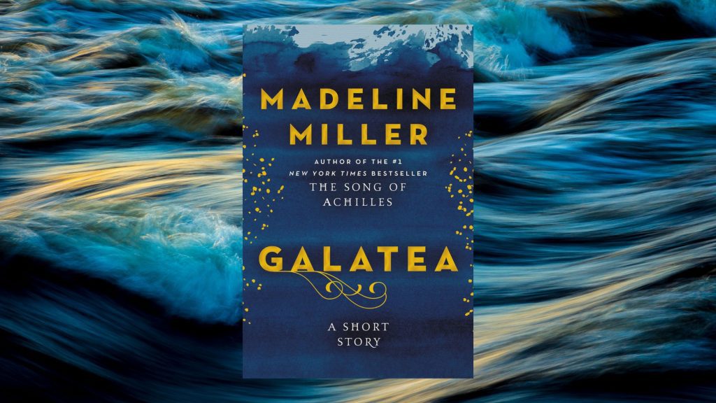 Galatea by Madeline Miller